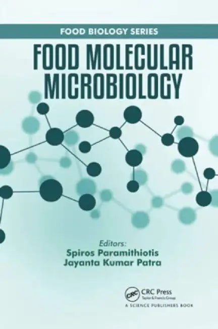 Food Molecular Microbiology by Spiros Paramithiotis