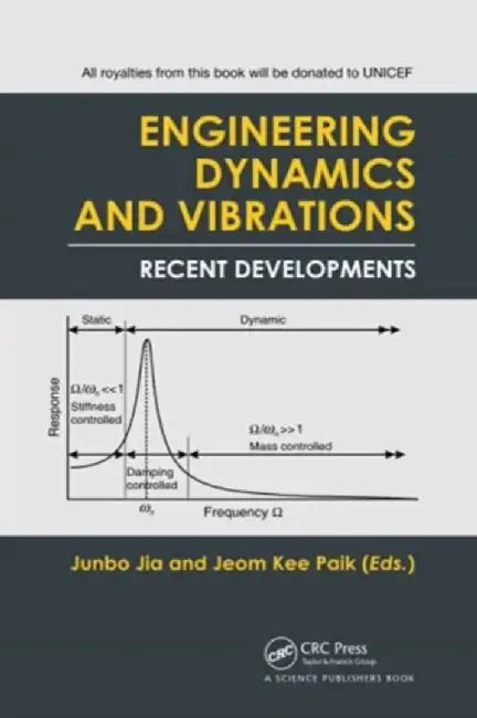 Engineering Dynamics and Vibrations by Junbo Jia