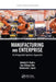 Manufacturing and Enterprise: An Integrated Systems Approach by Adedeji B. Badiru