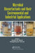 Microbial Biosurfactants and Their Environmental and Industrial Applications by Ibrahim M. Banat