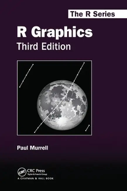 R Graphics, Third Edition by Paul Murrell