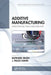 Additive Manufacturing: Applications and Innovations by Rupinder Singh