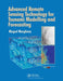 Advanced Remote Sensing Technology for Tsunami Modelling and Forecasting by Maged Marghany