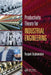 Productivity Theory for Industrial Engineering by Ryspek Usubamatov