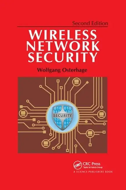 Wireless Network Security: Second Edition by Wolfgang Osterhage