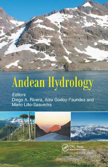 Andean Hydrology by Diego A. Rivera