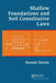 Shallow Foundations and Soil Constitutive Laws by Swami Saran