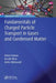 Fundamentals of Charged Particle Transport in Gases and Condensed Matter by Robert Robson