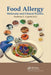 Food Allergy: Molecular and Clinical Practice by Andreas L. Lopata