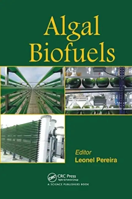 Algal Biofuels by Leonel Pereira