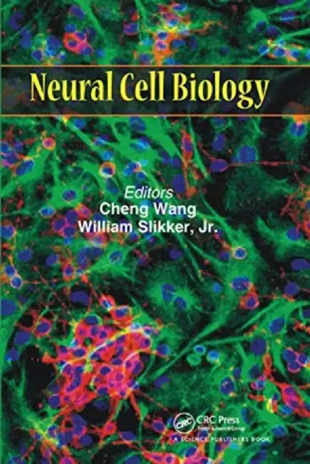 Neural Cell Biology by Cheng Wang