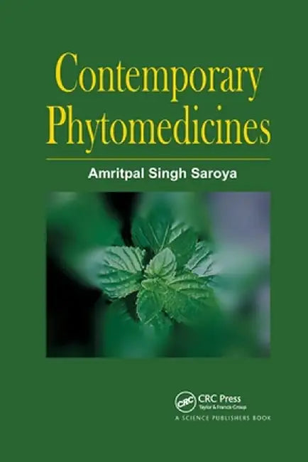 Contemporary Phytomedicines by Amritpal Singh Saroya