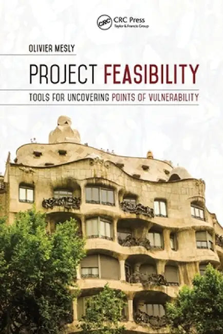 Project Feasibility: Tools for Uncovering Points of Vulnerability by Olivier Mesly