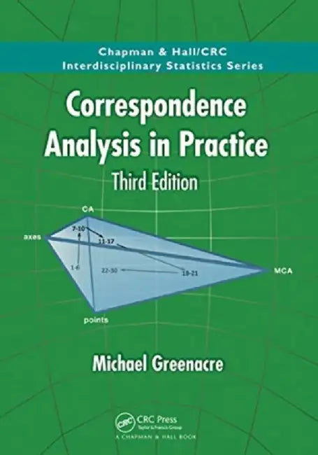 Correspondence Analysis in Practice by Michael Greenacre