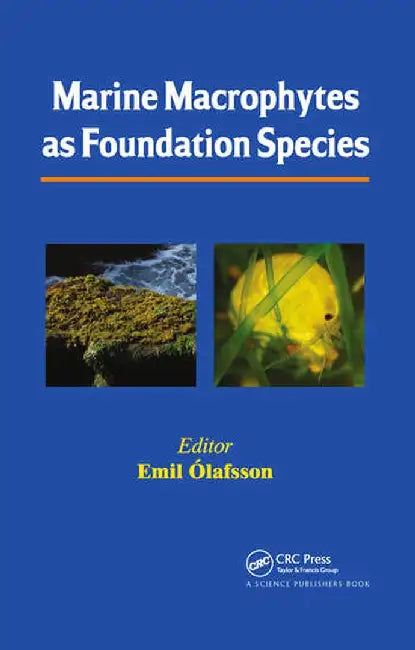Marine Macrophytes as Foundation Species by Emil Olafsson