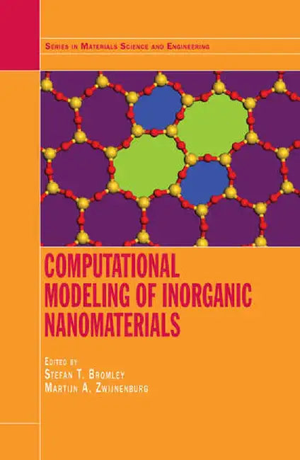 Computational Modeling of Inorganic Nanomaterials by Stefan T. Bromley