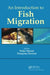 An Introduction to Fish Migration by Pedro Morais