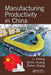 Manufacturing Productivity in China by Li Zheng