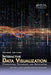 Interactive Data Visualization: Foundations, Techniques, and Applications, Second Edition by Matthew O. Ward