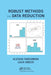 Robust Methods for Data Reduction by Alessio Farcomeni