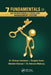 7 Fundamentals of an Operationally Excellent Management System by Chitram Lutchman