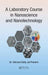 A Laboratory Course in Nanoscience and Nanotechnology by Gerrard Eddy Jai Poinern