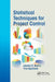 Statistical Techniques for Project Control by Adedeji B. Badiru