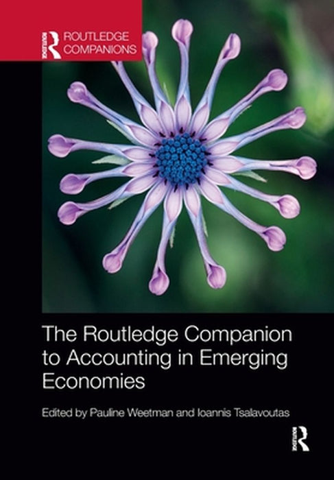 The Routledge Companion to Accounting in Emerging Economies by Pauline Weetman