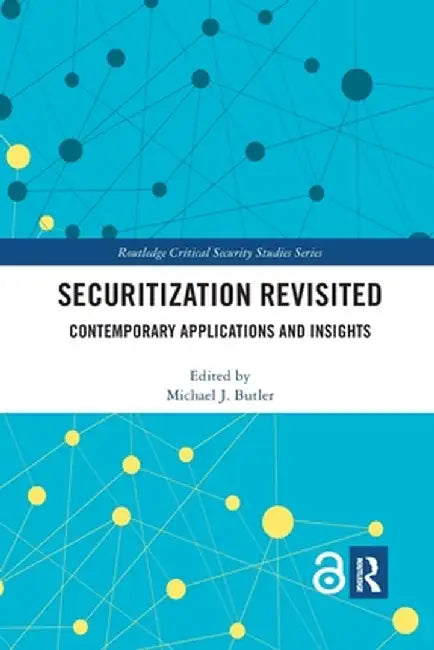 Securitization Revisited: Contemporary Applications and Insights by Michael J. Butler