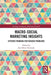 Macro-Social Marketing Insights: Systems Thinking for Wicked Problems by Ann-Marie Kennedy