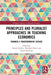 Principles and Pluralist Approaches in Teaching Economics: Towards a Transformative Science by Samuel Decker