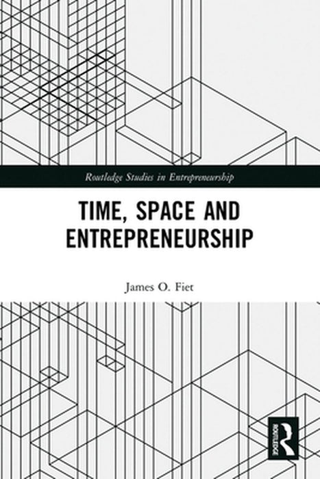 Time Space and Entrepreneurship by FIET