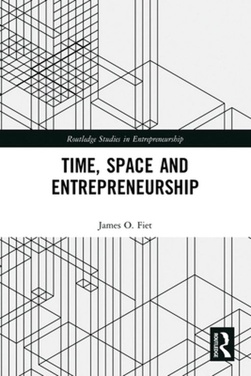 Time Space and Entrepreneurship by FIET