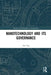 Nanotechnology and Its Governance by Arie Rip