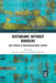 Historians Without Borders: New Studies in Multidisciplinary History by Lawrence Abrams