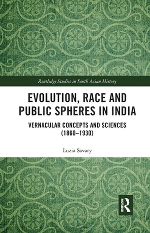 Evolution Race and Public Spheres in India by SAVARY