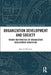 Organization Development and Society: Theory and Practice of Organization Development Consulting by Baruch Shimoni