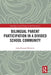 Bilingual Parent Participation in a Divided School Community by Julia Menard-Warwick