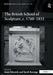 The British School of Sculpture, C.1760-1832 by Jason Edwards