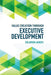 Value Creation through Executive Development by AKROFI