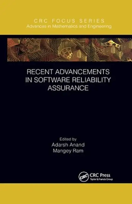 Recent Advancements in Software Reliability Assurance by Adarsh Anand