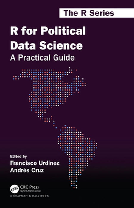 R for Political Data Science: A Practical Guide by Urdinez