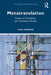 Metatranslation: Essays on Translation and Translation Studies by Theo Hermans