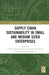 Supply Chain Sustainability in Small and Medium Sized Enterprises by Prasanta Kumar Dey