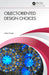 Object-Oriented Design Choices by Adair Dingle
