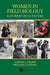 Women in Field Biology: A Journey into Nature by Crump, Martha L.