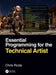 Essential Programming for the Technical Artist by Chris Roda