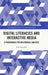 Digital Literacies and Interactive Media: A Framework for Multimodal Analysis by Earl Aguilera