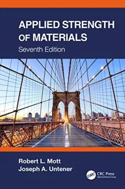 Applied Strength of Materials by Robert L. Mott