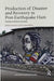 Production of Disaster and Recovery in Post-Earthquake Haiti: Disaster Industrial Complex by Juliana Svistova
